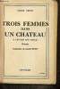 Trois femmes dans un château (I capture the castle). Smith Dodie