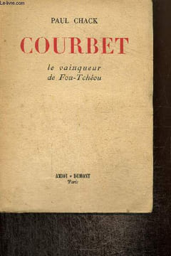 Courbet - Le vainqueur de Fou-Tchéou. Chack Paul