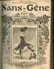 Sans-Gêne, n°16 (15 juin 1901) : La grande semaine / Révélation / Rosserie / L'ouvreur de portière / Philosophie de l'histoire / Chez le père Lunette ...