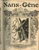 Sans-Gêne, n°18 (29 juin 1901) : Cours d'amour / Le secret professionnel des médecins / Le galant jardinier / Petit courrier de la mode / Soliloque du ...