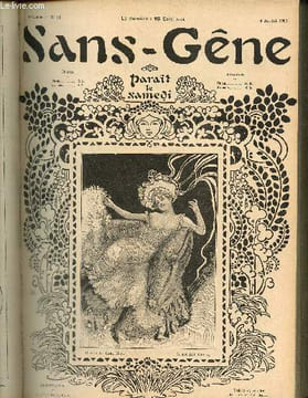 Sans-Gêne, n°19 (6 juillet 1901) : Surprises des petites annonces / Un à qui on ne la fait pas / Nos trottins / Serres chaudes / Jeux de société / ...