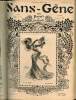 Sans-Gêne, n°40 (30 novembre 1901) : Cours d'amour / Les Remplaçantes / Les mots d'enfants / Les costumes de la revue / Les coulisses de l'amour / Les ...