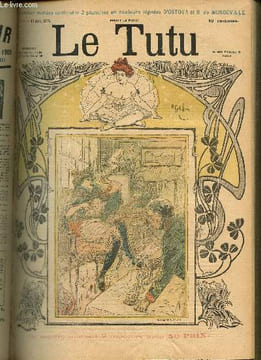 Le Tutu, n°13 (18 juin 1901) : Les Mémoires d'une malle / Les enfants terribles / Présence d'esprit / Naïveté / Discrétion réciproque / Effet de nuit ...