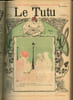 Le Tutu, n&deg;24 (3 septembre 1901) : Franck & Rosette, ou le journal d'un homme simple / Sur la plage / Gaillard et paillard / Le pr&ocirc;ne d'un cur&eacute; ...