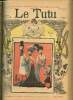 Le Tutu, n°38 (10 décembre 1901) : Franck & Rosette, ou le journal d'un homme simple / Amour et souffrance / En cour d'assises / Au quartier / ...