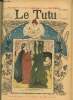 Le Tutu, n°47 (11 février 1902) : Franck & Rosette, ou le journal d'un homme simple / On fait comme on peut / La fin d'un vieux marcheur / Aménités / ...