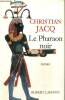 Le Pharaon noir. Jacq Christian