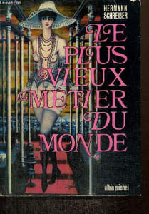 Le plus vieux métier du monde