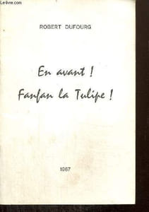 En avant ! Fanfan la Tulipe !