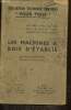 "Les Machines à bois d'établis (Collection technique pratique ""Pour Tous"")". Hornstein Armand