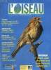 L'Oiseau, n°63 (2e trimestre 2001) : Tourterelle des bois, le retour aux années noires ? / Pouillot fitis et Pouillot véloce / A la recherche des ...
