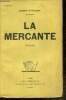 La Mercante. d'Yvignac Henri