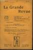 La Grande Revue, 19e année, n°3 (mai 1915) : La psychologie du combattant (J.-M. Lahy) / L'agonie d'Anvers (Gérard Harry) / Le tunnel sous la Manche ...