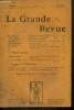 La Grande Revue, 20e année, n°4 (avril 1916) : Nos amis à l'étranger, Take Jonesco (Paul Crouzet) / Par la Mort, vers la Mort (Gérard Harry) / Du ...