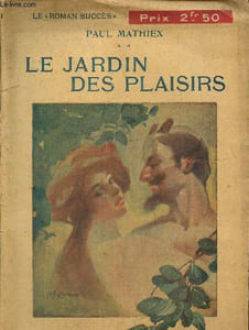 "Le Jardin des Plaisirs (Collection ""Le Roman à Succès"")"