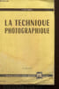 La technique photographique, tome I. Clerc L.P.