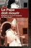 Le Pape doit mourir - Enquête sur la mort suspecte de Jean-Paul Ier. Yallop David