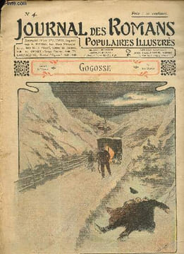 Journal des Romans Poulaires Illustrés, n°4 : A. Dumas, Les Trois Mousquetaires / Ed. Ladoucette, Pauvre Mignon ! / Max. Villemer, Gogosse / G. Ohnet, ...
