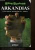 Arkandias, tome I : Le Grimoire d'Arkandias. Boisset Eric