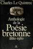 Anthologie de la Poésie bretonne, 1880-1980. Le Quintrec Charles