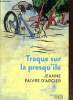 "Traque sur la presqu'île (Collection ""Souris Noire"")". Faivre d'Arcier Jeanne