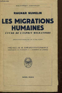 "Les migrations humaines - Etude de l'esprit migratoire (Collection ""Bibliothèque scientifique"")"
