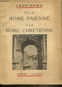 De la Rome païenne à la Rome chrétienne