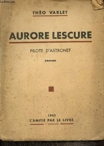 Aurore Lescure, pilote d'astronef