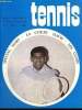 Tennis, n°85 (mars 1969) : Coupe Davis - Zone européenne / Les nouvelles commissions / Coupe A. Sousbault de Montaigu / Coupe de Galéa / Machine à ...