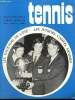 Tennis, n°100 (octobre 1970) : Le Figaro et le Tournoi de l'Espérance / Coupe de Galéa / France-Belgique Cadets / Tennis et neige / Nouvelles du ...