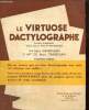 Le virtuose dactylographe. Grandjean Marc et Mme Ch.