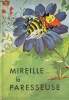 Mireille la Paresseuse. Lundberg Lucie