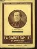 Le Père Noailles et la Sainte Famille de Bordeaux. Veuillot François