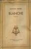 Blanche. Vincent Raymonde