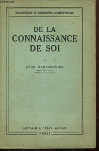 De la connaissance de soi (Bibliothèque de Philosophie Contemporaine)