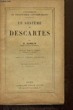 Le système de Descartes (Bibliothèque de philosophie contemporaine). Hamelin O.