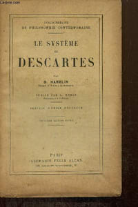 Le système de Descartes (Bibliothèque de philosophie contemporaine)