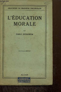 L'éducation morale (Bibliothèque de Philosophie Contemporaine). Durkheim Henri