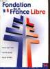 Revue de la Fondation de la France Libre, n°14 (décembre 2004) : La deuxième Convention de la France Libre en 2005 / Les évasions de France par ...