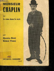 Monsieur Chaplin ou Le rire dans la nuit