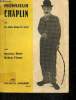 Monsieur Chaplin ou Le rire dans la nuit. Bessy Maurice, Florey Robert