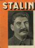 Russie d'aujourd'hui, n°75 (juin 1938) : Sa jeunesse / Staline à la bataille de Tsaritsyne / Staline à l'oeuvre / Comment il travaille / Rôle et ...