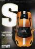 Edito S, n°1 (juillet/août 2010) : Ferrari 458 Italie / Bugatti Veyron Grand Sport / Mercedes SLS / Aston Martin DBS Volante / .... Collectif