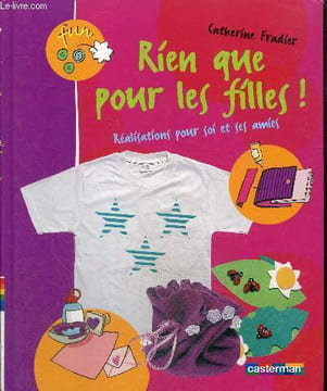 Rien que pour les filles !. Fradier Catherine