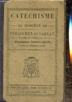 Catéchisme du diocèse de Périgueux et Sarlat. Louis Georges
