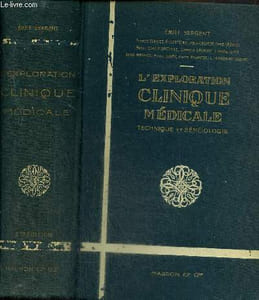 L'exploration clinique médicale, technique et séméiologique