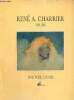 René A. Charrier, 1913-1941 : Une voix, un cri. Collectif