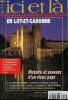 Ici et là, n°30 (octobre 1997) : L'île aux Serpents à la Trimouille / Le Lot-et-Garonne en images / Immigrés, garonnais par la sueur et le coeur / La ...