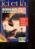 Ici et là, n°5 (mars-avril 1994) : Carnaval de Nice, le renouveau / Regards sur Bordeaux et le bordelais / Le cerf de Corse de retour au pays / Les ...