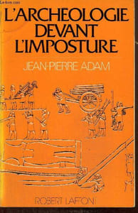L'archéologie devant l'imposture